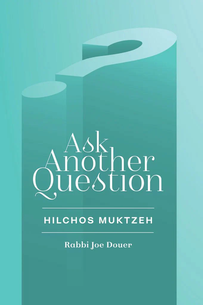 Ask Another Question - Hilchos Muktzeh