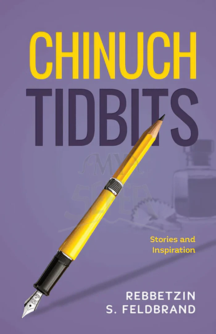 Chinuch Tidbits