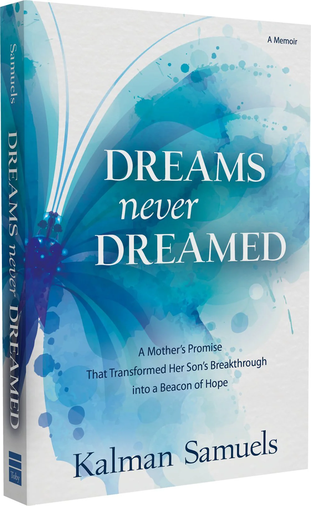 Dreams Never Dreamed