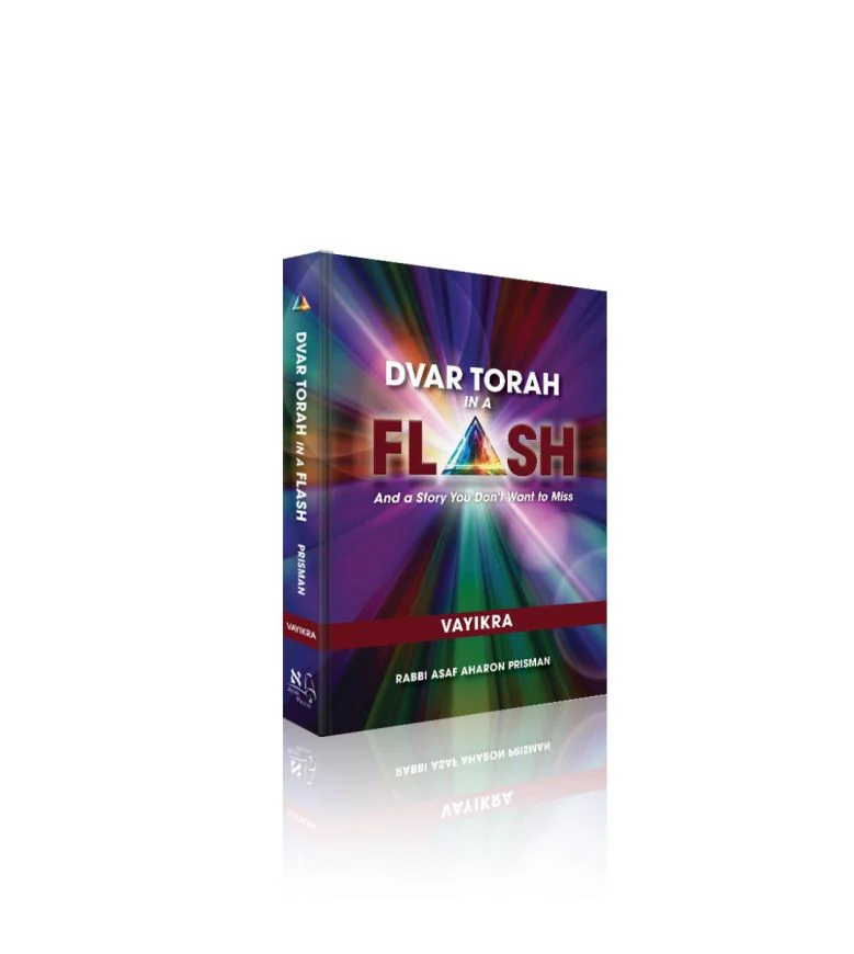 Dvar Torah in a Flash, Vayikra: And a story you don't want to miss
