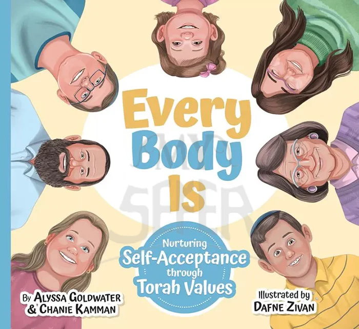 Every Body Is: Nurturing self-acceptance through Torah values