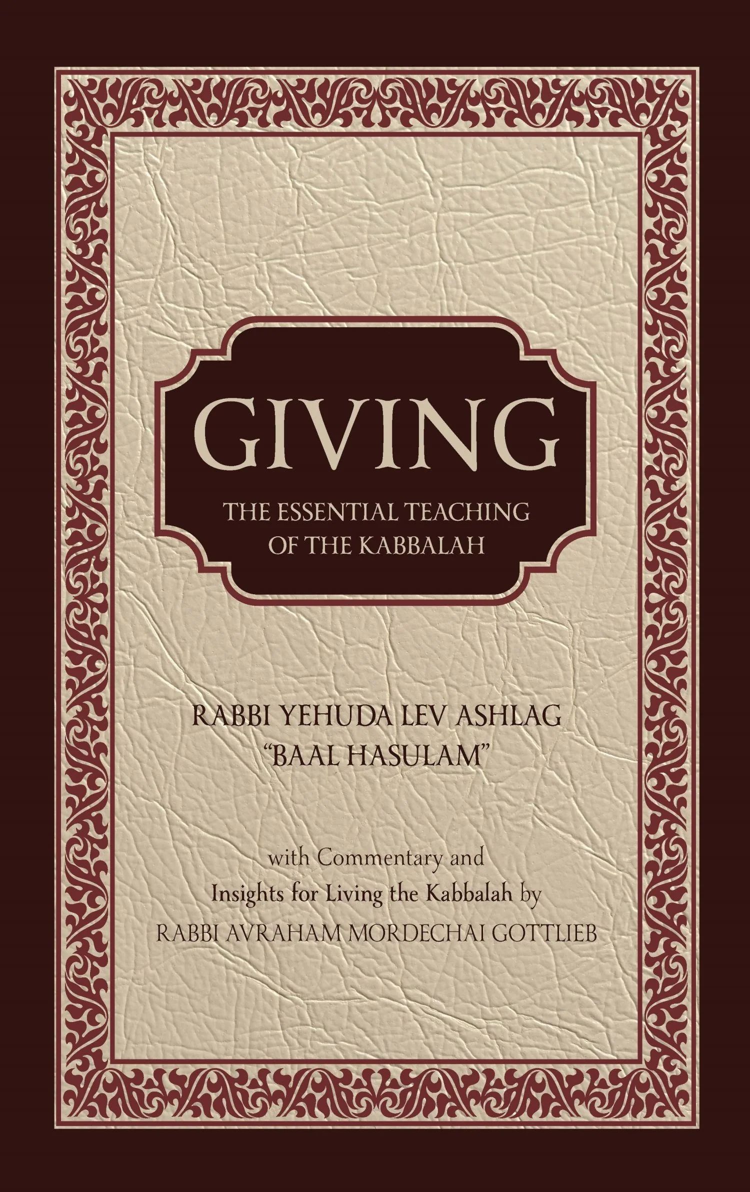 Giving : The Essential Teaching of the Kabbalah by "Baal Hasulam"