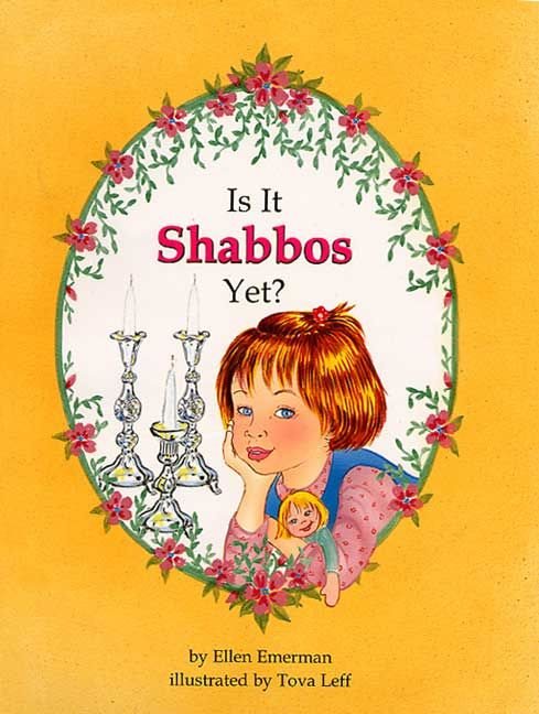Is It Shabbos Yet ?