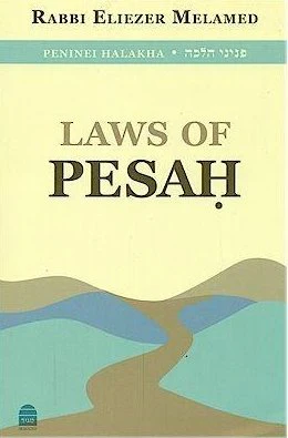 Laws of Pesah - Peninei Halakha (Rabbi Eliezer Melamed)