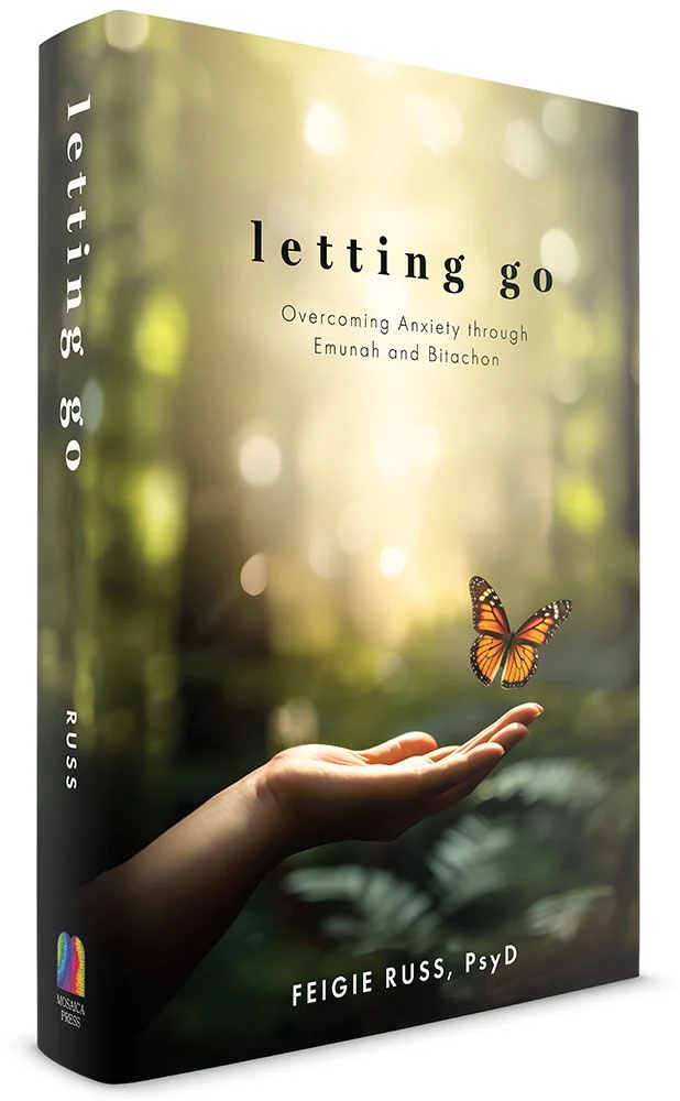 Letting Go: Overcoming Anxiety through Emunah and Bitachon