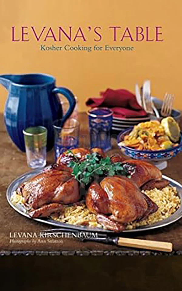 Levana's Table: Kosher Cooking for Everyone