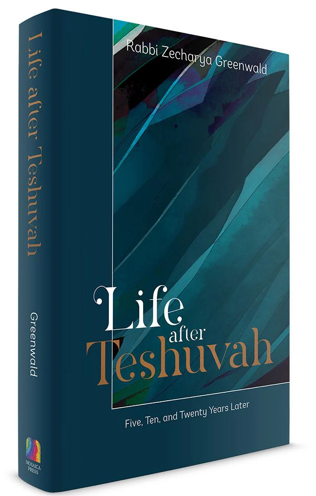 Life after Teshuvah: Five, Ten, and Twenty Years Later