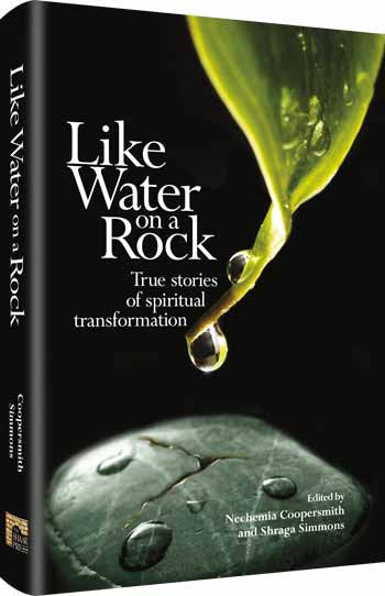 Like Water on a Rock - True stories of spiritual transformation