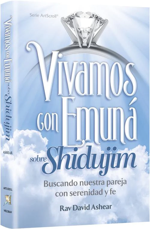Only available for pre order—————————————- Living Emunah on Shidduchim - Spanish Edition (Vivamos con Emuná sobre Shidujim)