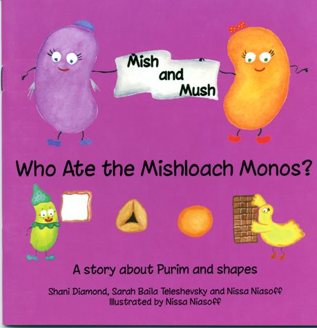 Mish & Mush: Who Ate the Mishloach Manos? - A story about Purim and shapes