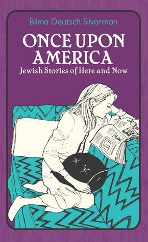 Once Upon America: Jewish Stories of Here and Now