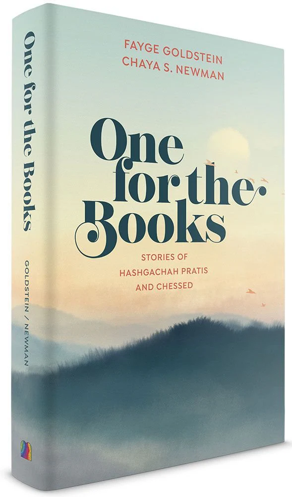 One For The Books: Stories of Hashgachah Pratis and Chessed