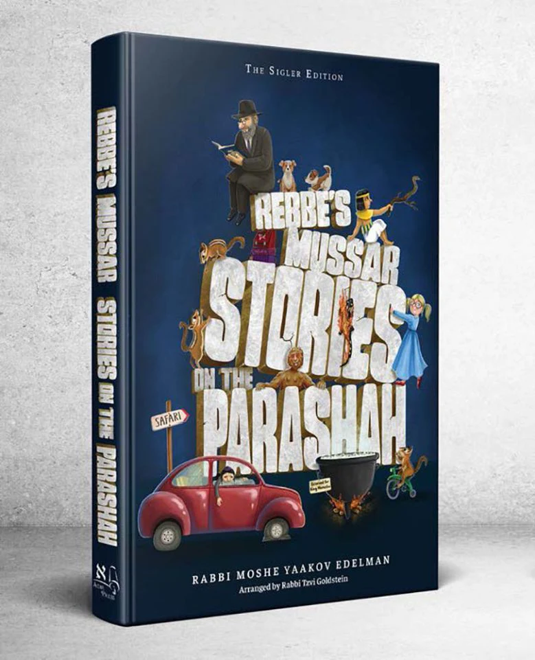 Rebbe's Mussar Stories on the Parashah