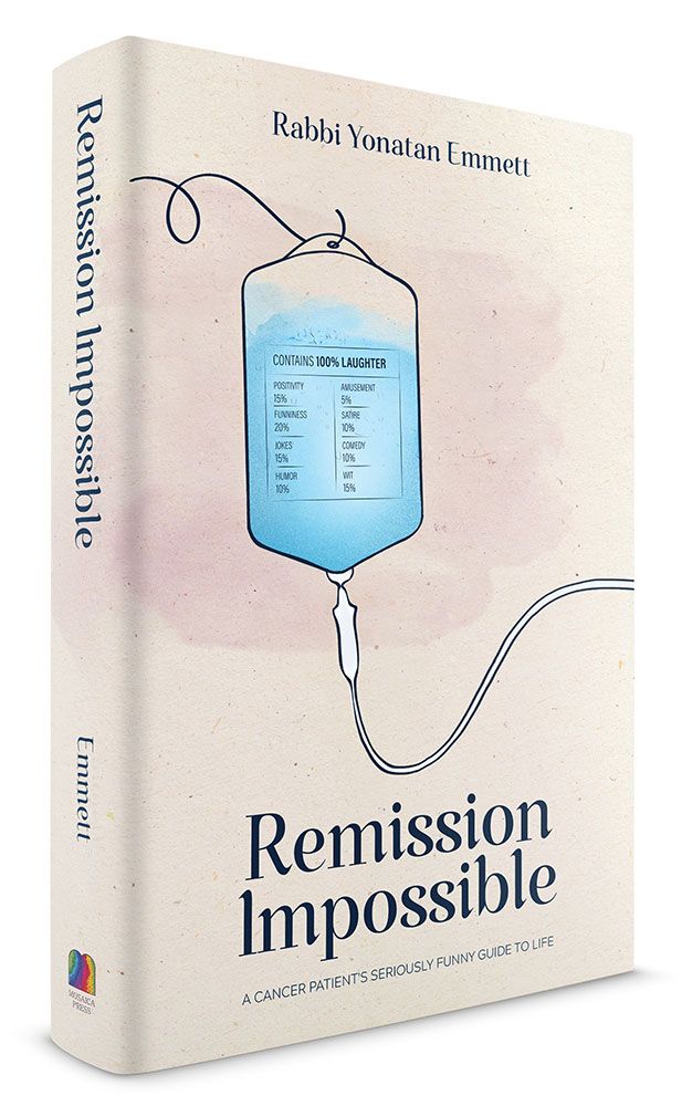 Remission Impossible: A cancer patient's seriously funny guide to life