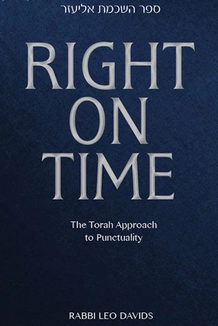 Right on Time - A Torah Approach to Punctuality