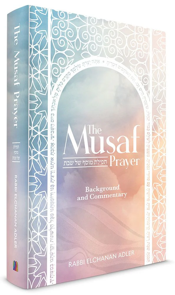 The Musaf Prayer: Background and Commentary