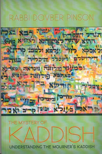 The Mystery of Kaddish : Rabbi DovBer Pinson