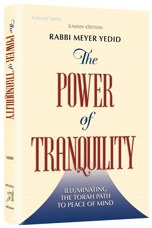The Power of Tranquility - The Torah guide to peace of mind - Image 2