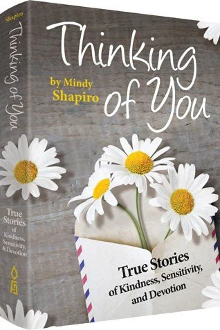 Thinking of You: True Stories of Kindness, Sensitivity, and Devotion