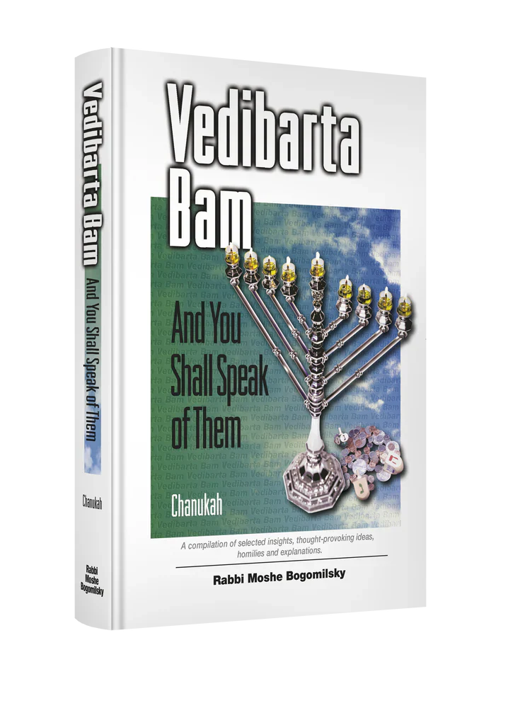 Vedibarta Bam—And You Shall Speak of Them: Chanukah