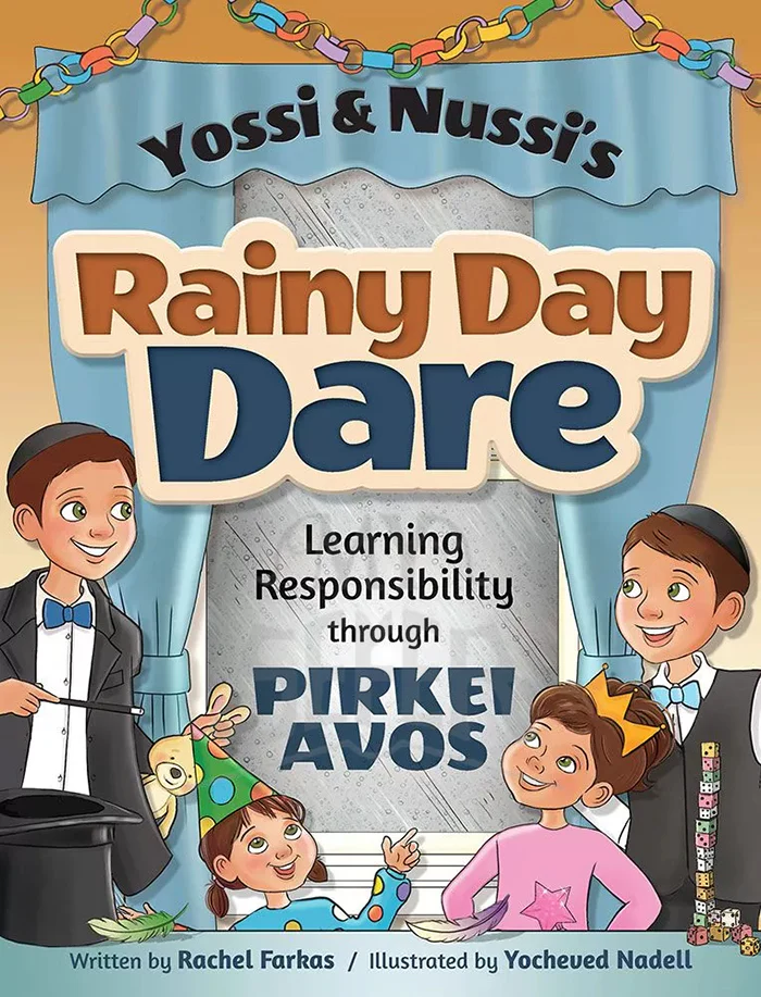 Yossi and Nussi's Rainy Day Dare: Learning Responsibility through Pirkei Avos